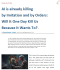 Will one day AI Want to Kill Us?